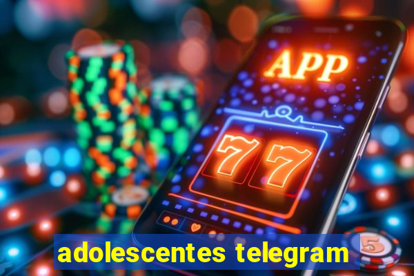 adolescentes telegram